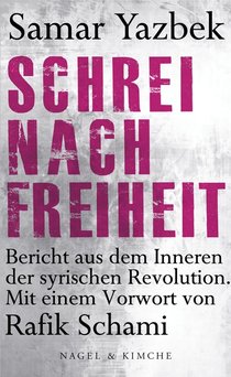 Buchcover Schrei nach Freiheit von Samar Yazbek 