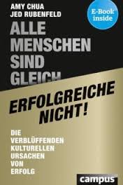 Buch-Cover "Alle Menschen sind gleich – erfolgreiche nicht" von Amy Chua